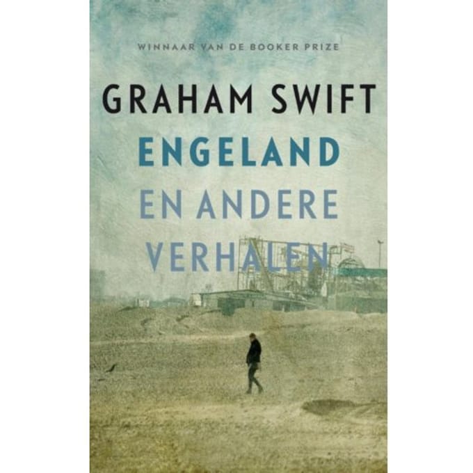 Engeland En Andere Verhalen - Graham Swift