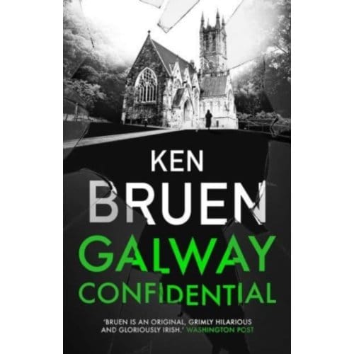 Galway Confidential - Ken Bruen