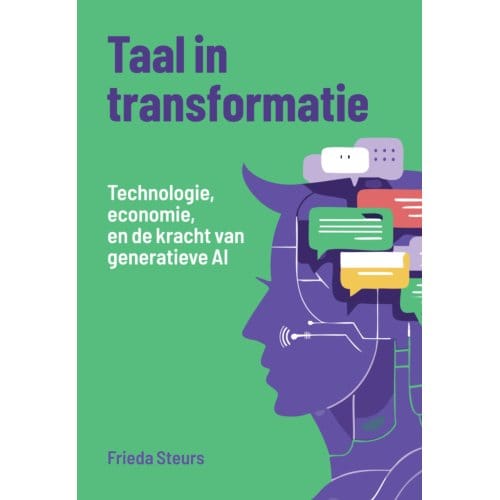 Taal In Transformatie - Frieda Steurs