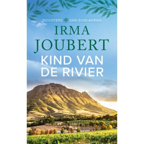 Kind Van De Rivier - Dochters Van Zuid-Afrika - Irma Joubert