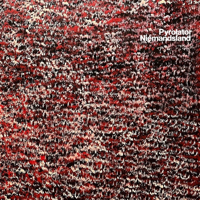 Pyrolator - Niemandsland (CD)
