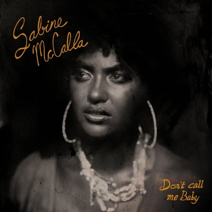 Don't Call Me Baby - Sabine Mccalla