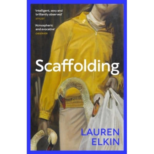 Scaffolding - Lauren Elkin