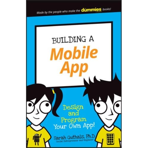 Building A Mobile App - Sarah Guthals