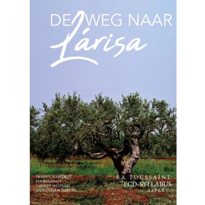 De Weg Naar Lárisa - Traject A & Traject B - R.A. Toussaint