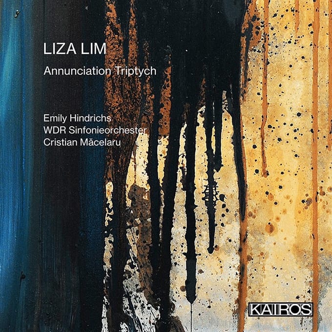 Emily Hindrichs, WDR Sinfonieorchester, Cristian Măcelaru - Liza Lim: Annunciation Triptych (CD)