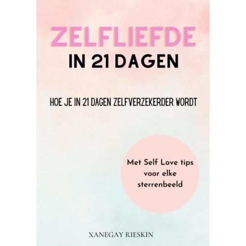 Zelfliefde In 21 Dagen - Xanegay Rieskin