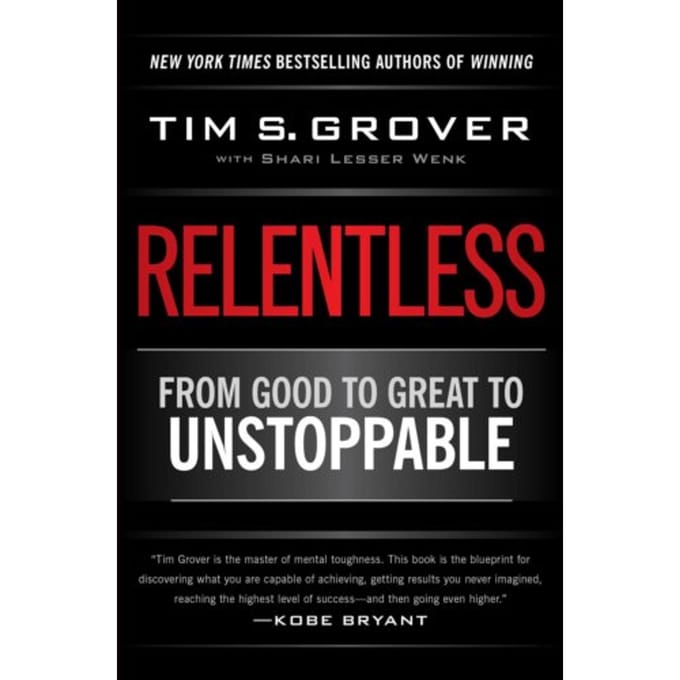 Relentless - Tim Grover Winning Series - Tim S. Grover