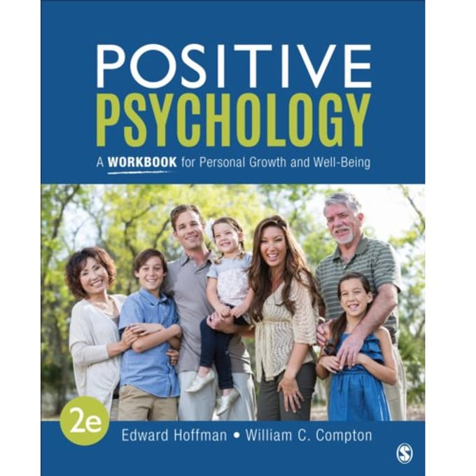 Positive Psychology: A Workbook For Personal Growth And Well-Being - USA)