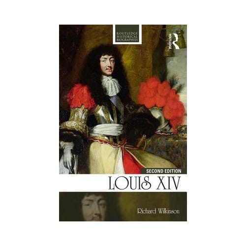 Louis Xiv - Richard Wilkinson