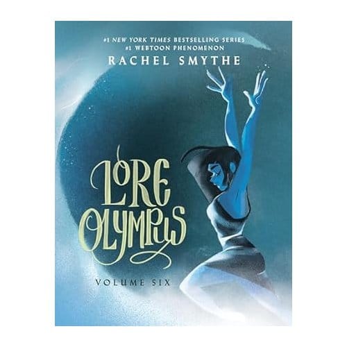 Lore Olympus: Volume Six - Rachel Smythe