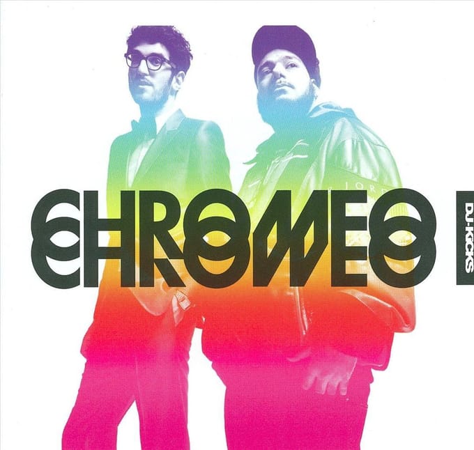 Dj Kicks - Chromeo