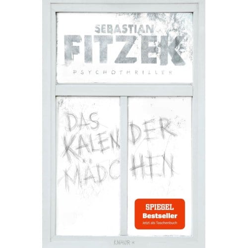 Das Kalendermädchen - Sebastian Fitzek