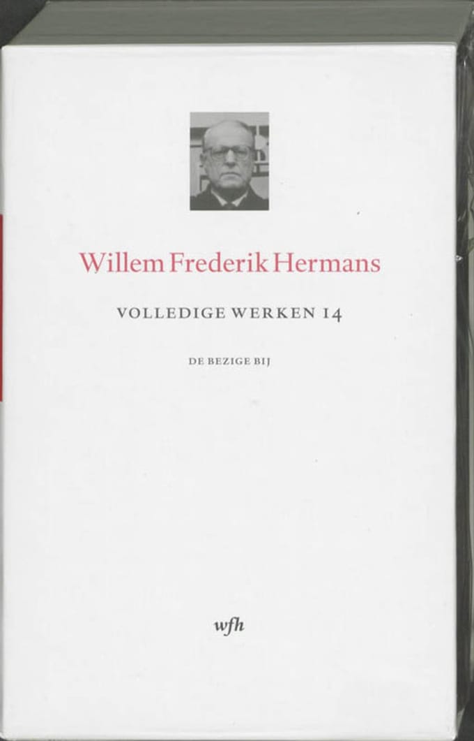 Volledige Werken 3 - Volledige Werken Van W.F. Hermans - Willem Frederik Hermans
