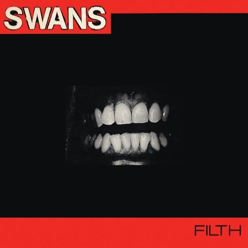Filth - Swans