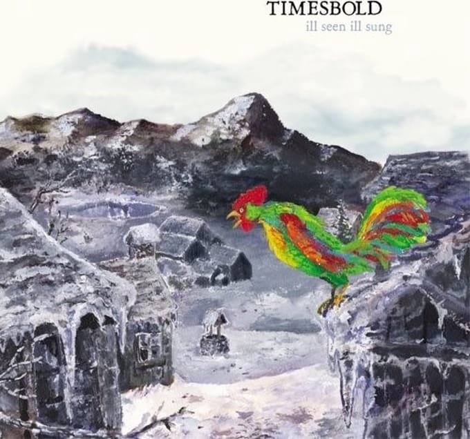 Timesbold - Ill Seen Ill Sung (CD)