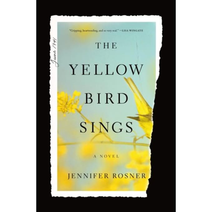 The Yellow Bird Sings - Jennifer Rosner
