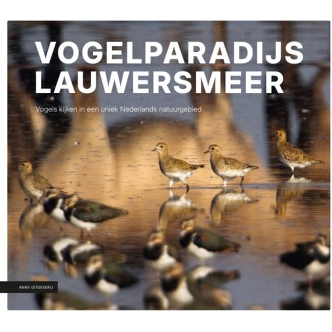 Vogelparadijs Lauwersmeer - Sijmen Hendriks