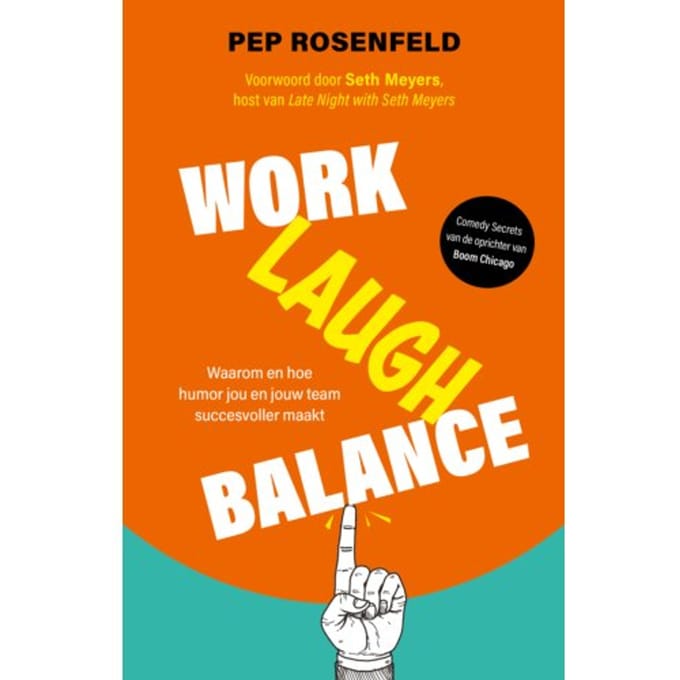 Work-Laugh Balance - Pep Rosenfeld