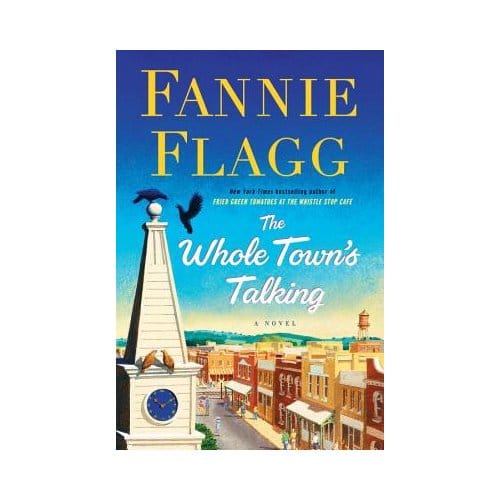 The Whole Town's Talking - Fannie Flagg