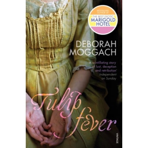 Tulip Fever - Deborah Moggach