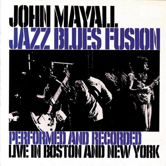 Jazz Blues Fusion - John Mayall & The Bluesbreake
