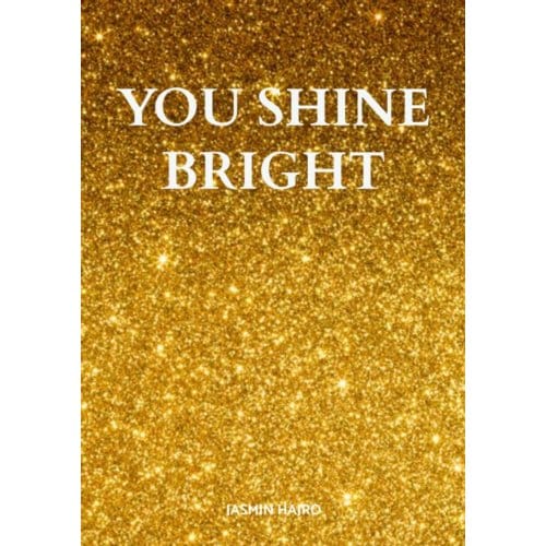 You Shine Bright - Jasmin Hajro