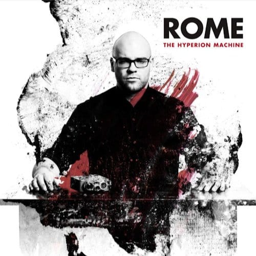 Rome - The Hyperion Machine (CD)