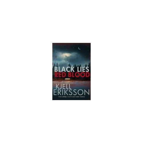 Black Lies, Red Blood - Kjell (Author) Eriksson