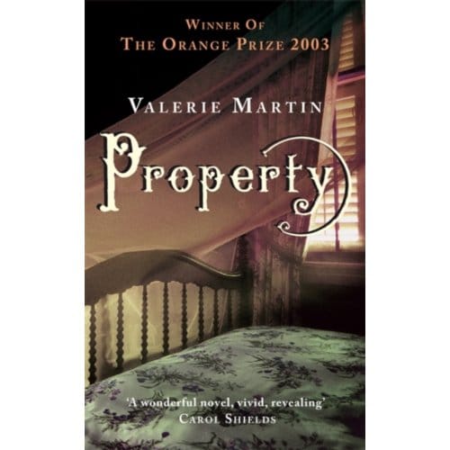 Property - Valerie Martin