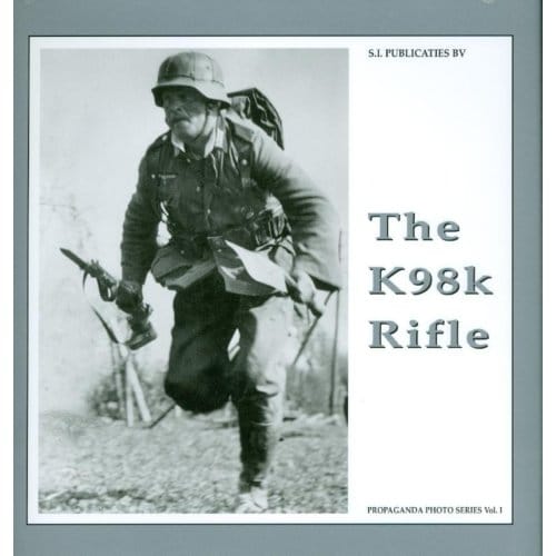 The K98k Rifle - The Propaganda Series - G. de Vries