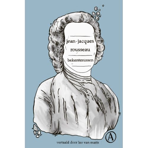 Bekentenissen - Jean-Jacques Rousseau