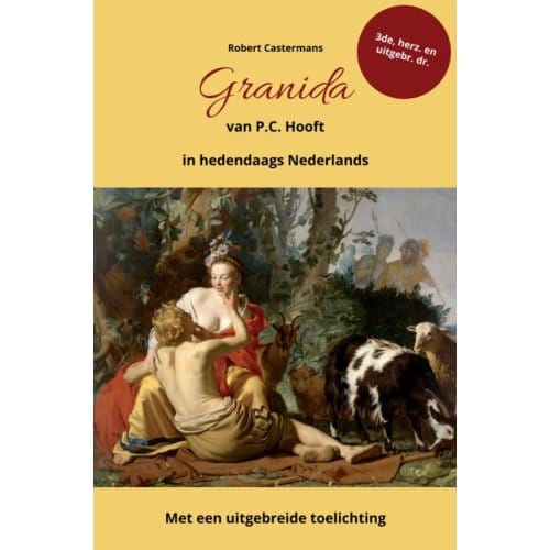 Granida Van P.C. Hooft In Hedendaags Nederlands - Robert Castermans
