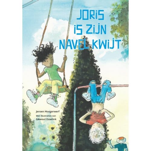 Joris Is Zijn Navel Kwijt - Jeroen Hoogerwerf
