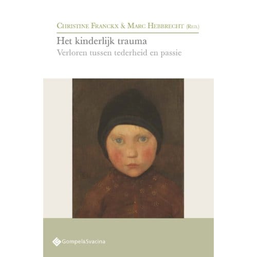 Het Kinderlijk Trauma - Psychoanalytisch Actueel
