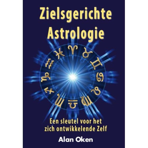 Zielsgerichte Astrologie - Alan Oken