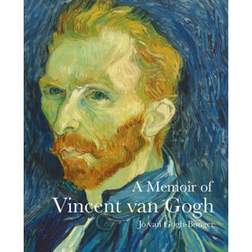 A Memoir Of Vincent Van Gogh - van Gogh-Bonger, Jo