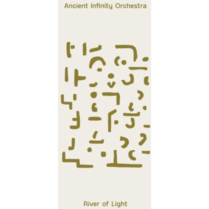 Rivers Of Light - Ancient Infinity Orchestra