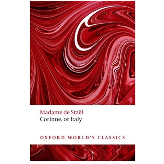 Corinne - Oxford World's Classics - Madame de Stael
