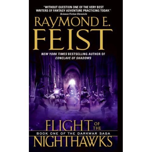Flight Of The Nighthawks - Raymond E. Feist