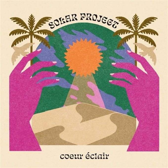 Solar Project - Coeur Éclair (LP)