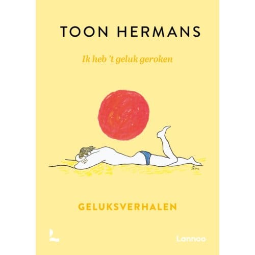 Ik Heb 't Geluk Geroken - Toon Hermans