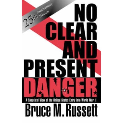 No Clear And Present Danger - Bruce M Russett