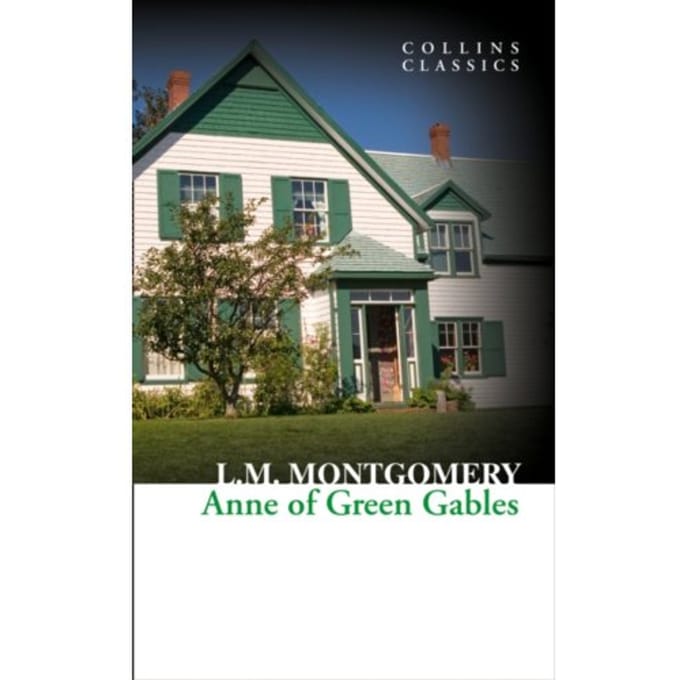 Anne Of Green Gables - Collins Classics - L. M. Montgomery
