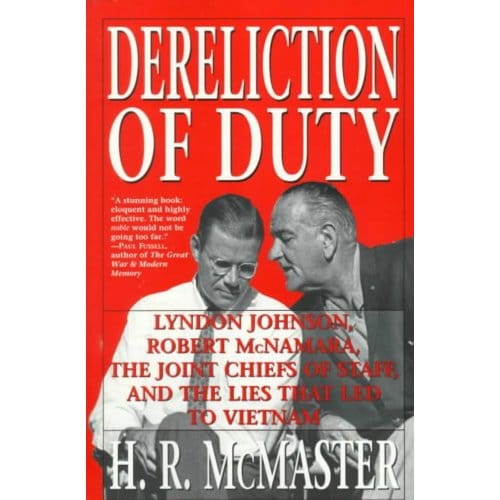 Dereliction Of Duty - McMaster, H. R.