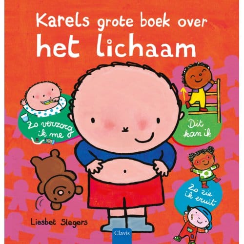 Karels Grote Boek Over Het Lichaam - Karel - Liesbet Slegers