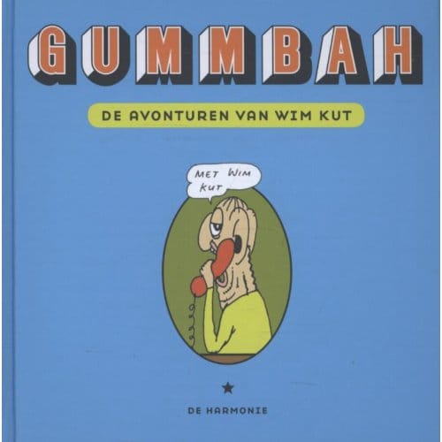 De Avonturen Van Wim Kut - Gummbah