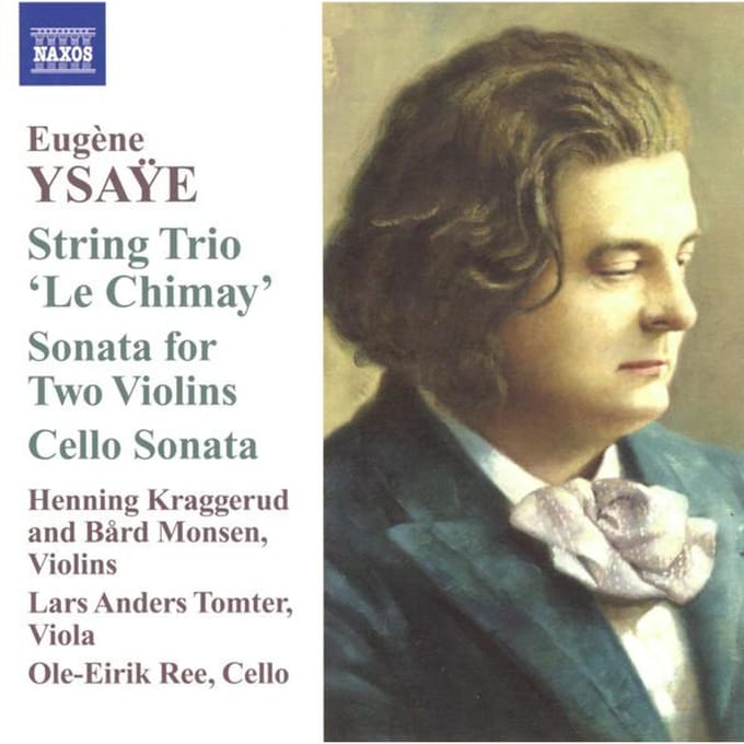 Henning Kraggerud, Bård Monsen, Lars Anders Tomter, Ole Eirik Ree - Ysaÿe: String Trio "Le Chimay" (CD)