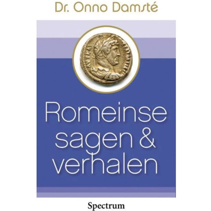 Romeinse Sagen En Verhalen - Onno Damste