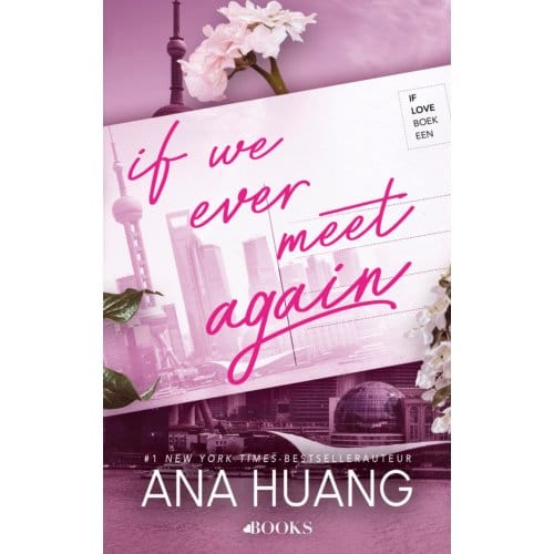 If We Ever Meet Again - If Love - Ana Huang